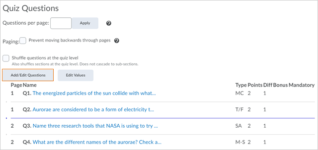 The Add/Edit Questions button opens the a dialog box which lists the available questions.